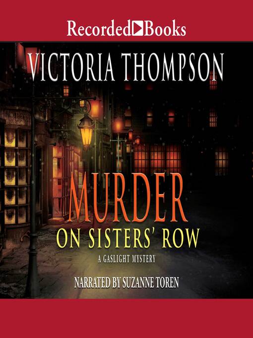 Title details for Murder on Sister's Row by Victoria Thompson - Available